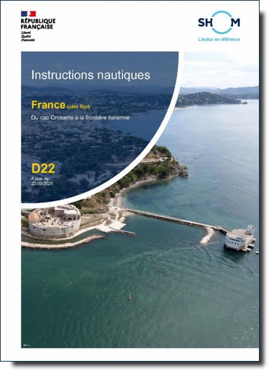 INSTRUCTIONS NAUTIQUES D22: France (côte Sud) Du cap Croisette à la frontière italienne